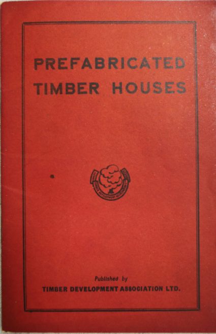 Prefabricated Timber Houses. Published by Timber Development Association Ltd.